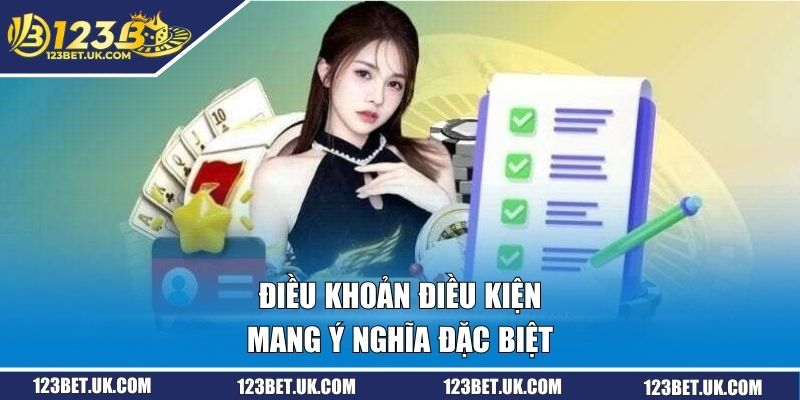 Điều khoản điều kiện mang ý nghĩa đặc biệt